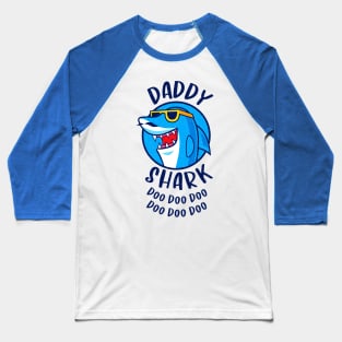 Daddy Shark Baseball T-Shirt